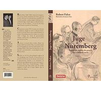 Juge à Nuremberg: Souvenirs inédits du procès des criminels nazis: 1