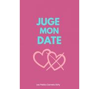 Juge Mon Date: Carnet de rendez-vous | Journal des crushs et histoires d’amour drôle pour filles