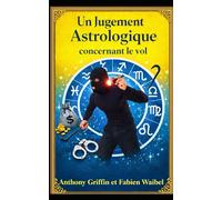 Jugement Astrologique concernant le vol