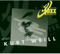 Jugend Jazz Orchester - Spielt Kurt Weill