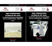 Juger l'administration au début du XIXe siècle: Le conseil de préfecture de Seine-et-Marne dans ses commencements, 1800-1815, 2 volumes: X