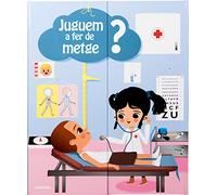 Juguem a fer de metge? (CATALAN)