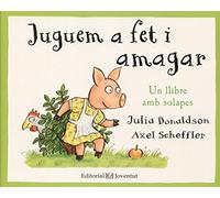 Juguem a fet i amagar (Mis Primeros Libros de Cartón)