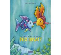 Juguem a fet i amagar, peix Irisat? (El peix Irisat) (Contes infantils)