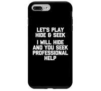 Juguemos al escondite (me esconderé y buscaré Ayuda...) Divertido Carcasa para iPhone 7 Plus/8 Plus