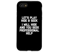 Juguemos al escondite (me esconderé y buscaré Ayuda...) Divertido Carcasa para iPhone SE (2020) / 7/8