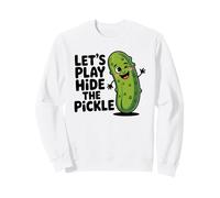 Juguemos Hide The Pickle Funny Adult Inuendo Juego de Palabras Divertido Sudadera