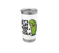 Juguemos Hide The Pickle Funny Adult Inuendo Juego de palabras divertido Vaso térmico de acero inoxidable de doble pared