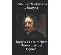 Juguetes de la Niñez y Travesuras del Ingenio