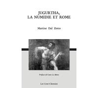 Jugurtha, la Numidie et Rome