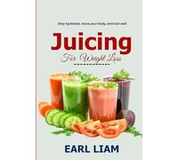 Juicing for Weight Loss