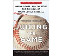 Juicing The Game (ebook)