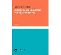 Juicio Sobre La Historia Y Los Historiadores (conocimiento)