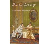 Juicy Gossip and other delightful notes: A Journal for ladies who love the tea