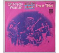 Juicy Lucy - Pretty Woman / I'm A Thief - Vertigo - 6059 015