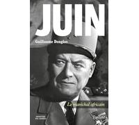 Juin: Le maréchal africain