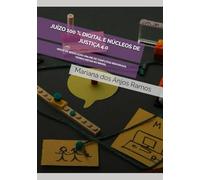 JUÍZO 100 % DIGITAL E NÚCLEOS DE JUSTIÇA 4.0: MEIOS DE RESOLUÇÃO ONLINE DE CONFLITOS INDIVIDUAIS TRABALHISTAS NO BRASIL