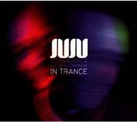Juju (Adams,Justin/Camara,Juldeh) - In Trance