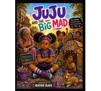 JUJU and the BIG MAD