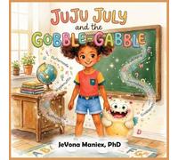 Juju July and the Gobble-Gabble