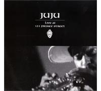 Juju - Live at 131 Prince St