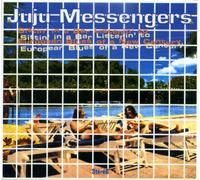Juju Messengers - Sittin'In A Bar