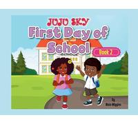 Juju Sky Book 2: The First Day of School
