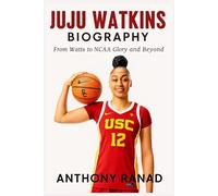 JUJU WATKINS BIOGRAPHY: From Watts to NCAA Glory and Beyond