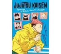 Jujutsu Kaisen: Summer Of Ashes Autumn Of Dust