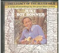 Juke Boy Bonner - Legacy of the Blues, Vol. 5