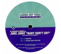 JUKE JOINT - JUKE JOINT / BABY DON'T CRY