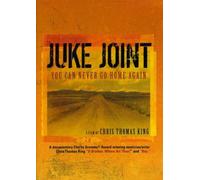 Juke Joint: You Can Never Go Home Again [USA] [DVD]