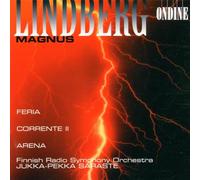 Jukka-Pekka Saraste - Feria / Corrente II / Arena