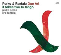 Jukka Perko ,Iiro Rantala - It Takes Two to Tango By Jukka Perko ,Iiro Rantala (2015-05-04)