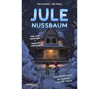JULE NUSSBAUM: Das Wiedersehen am anderen Ende der Nacht