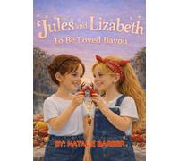 Jules and Lizabeth To Be Loved Bayou