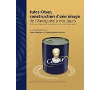 Jules César Construction Dune Image De Lantiquité À Nos Jours (ebook)
