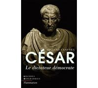 Jules César: Le dictateur démocrate