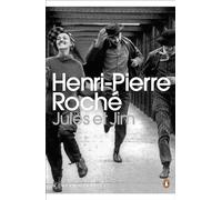 Jules et Jim (Penguin Modern Classics)