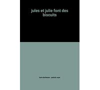 jules et julie font des biscuits