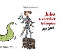 Jules le chevalier agaçant