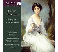 Jules Massenet, La vie d'une rose