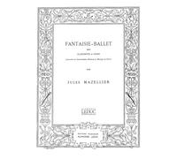 Jules Mazellier: Fantaisie-Ballet. Partituras para Clarinete, Piano