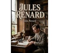 Jules renard: Une analyse des debuts littera