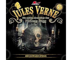 Jules Verne - die Neuen Abenteuer des Phileas Fogg - Folge 47: der Schwarze Spiegel