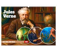 Jules Verne. Sein Leben, seine Werke (Wandkalender 2026 DIN A2 quer), CALVENDO Monatskalender: Einer der faszinierendsten Autoren der Weltliteratur