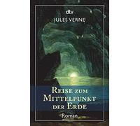 Jules Verne Volker Dehs Reise zum Mittelpunkt der Erde: Roman (Tapa blanda)