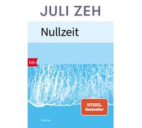 Juli Zeh Nullzeit: Roman (Tapa blanda)