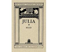 Julia: A Latin reading book (Cuadernos de la lechuza)
