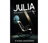 Julia: A Psychological Thriller of Memory, Madness, and the Unseen